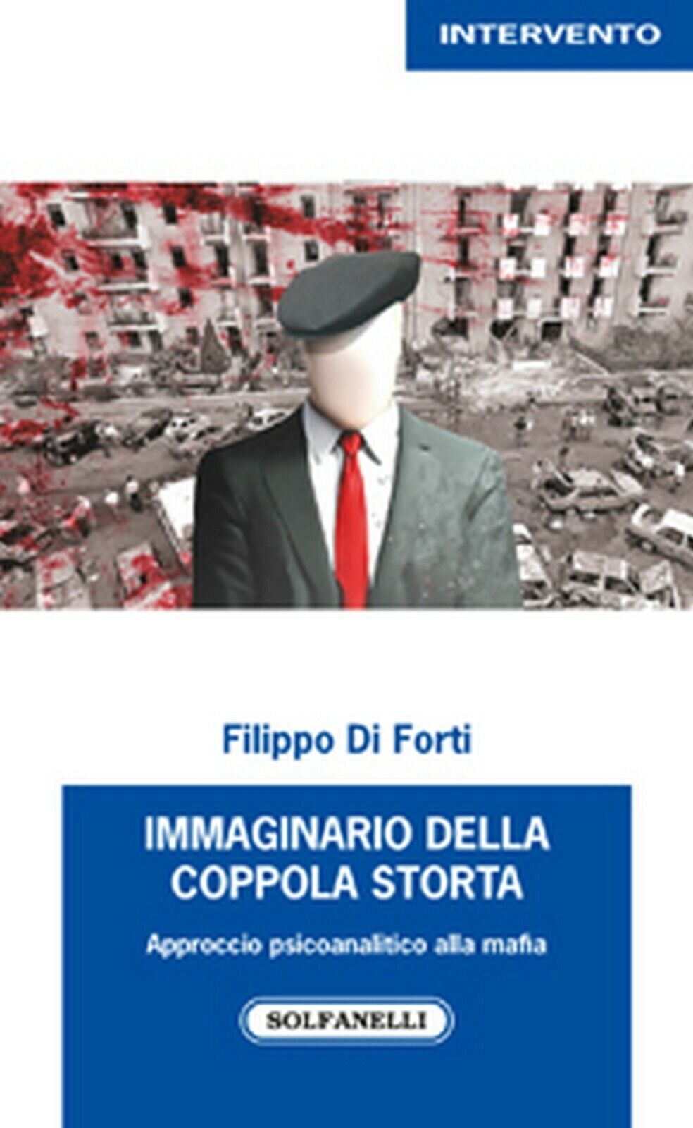 IMMAGINARIO DELLA COPPOLA STORTA  di Filippo Di Forti,  Solfanelli Edizioni libro usato
