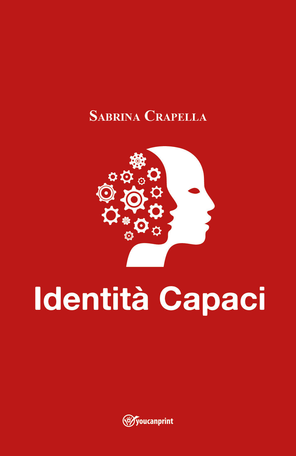 Identit? Capaci di Sabrina Crapella,  2022,  Youcanprint libro usato
