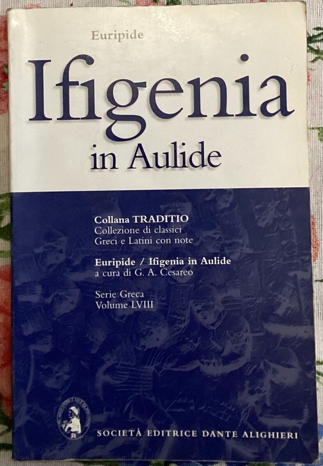 Ifigenia in Aulide di Euripide, 2005, Dante Alighieri libro usato