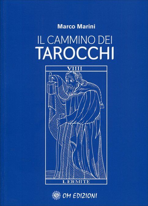 Il Cammino dei Tarocchi di Marco Marini,  2021,  Om Edizioni libro usato