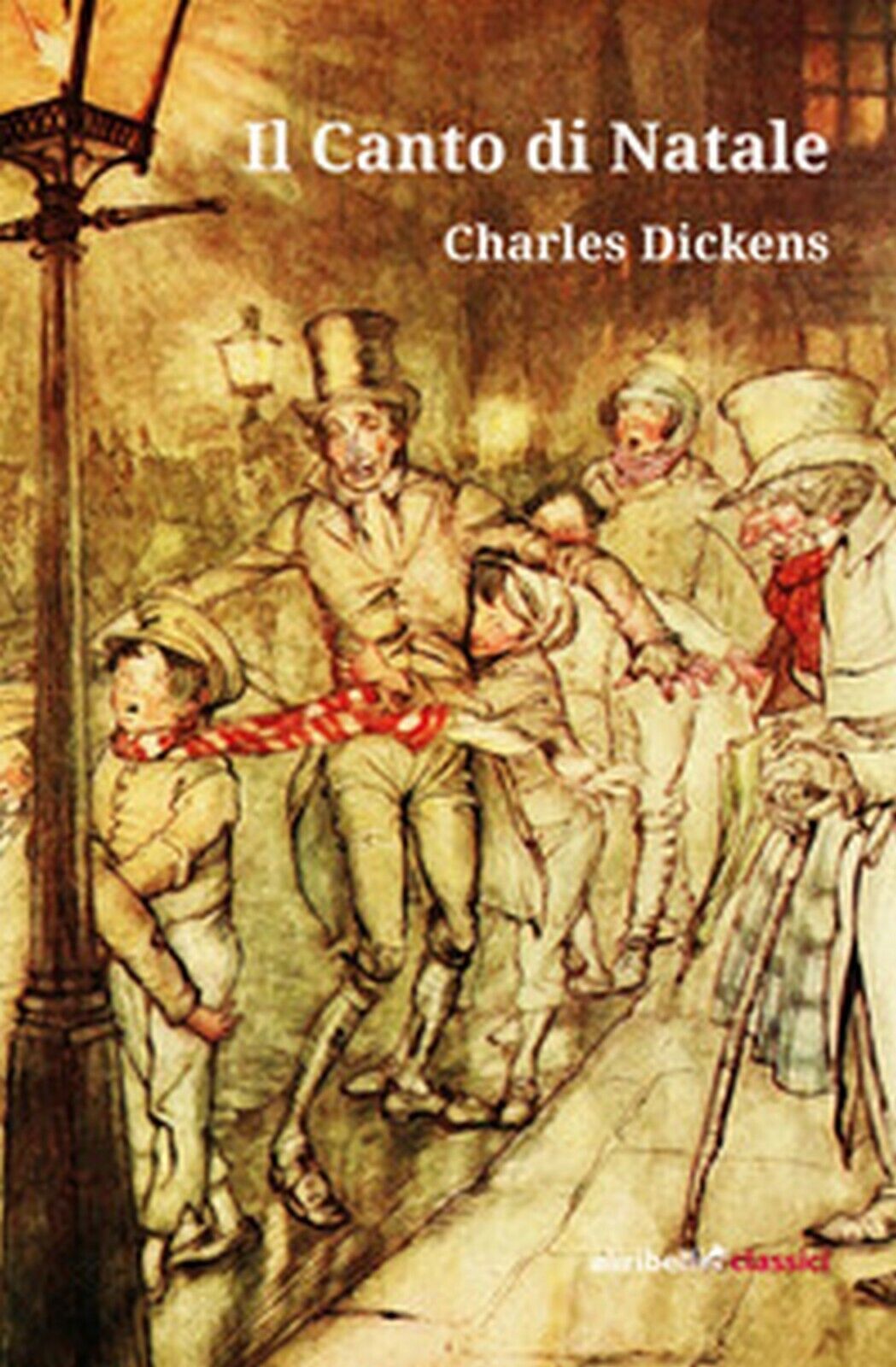 Il Canto di Natale  di Dickens Charles,  2019,  Ali Ribelli Edizioni libro usato