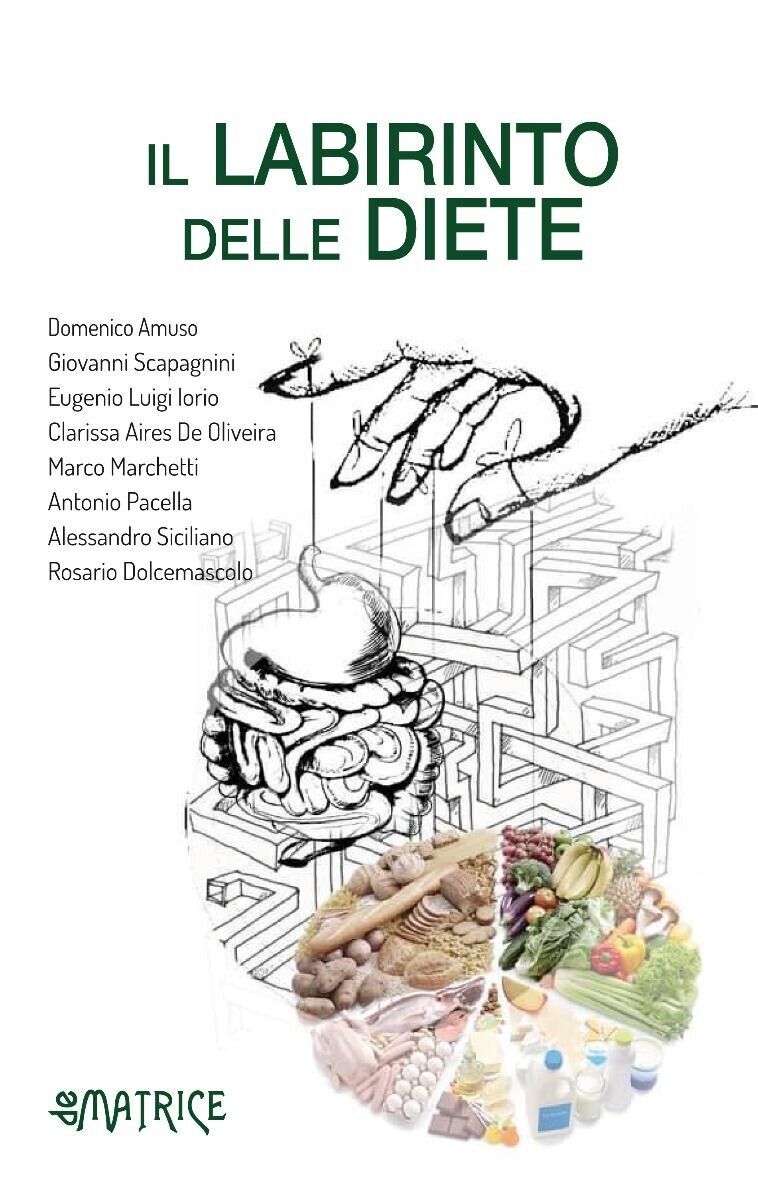  Il Labirinto Delle Diete di Domenico Amuso, 2022, Om Edizioni libro usato