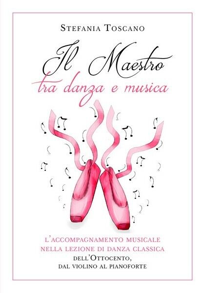 Il Maestro tra danza e musica, L'accompagnamento musicale nella lezione di..- ER libro usato