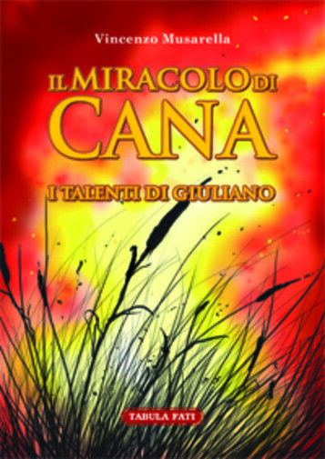 Il Miracolo di Cana di Vincenzo Musarella, 2017, Tabula Fati libro usato