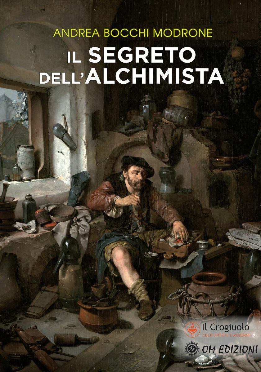 Il Segreto DelL'alchimista di Andrea Bocchi Modrone,  2022,  OM Edizioni libro usato