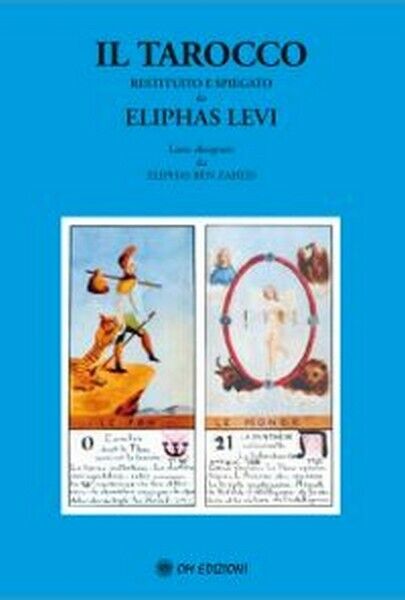 Il Tarocco restituito e spiegato da Eliphas Levi (Om Edizioni, 2019) - ER libro usato
