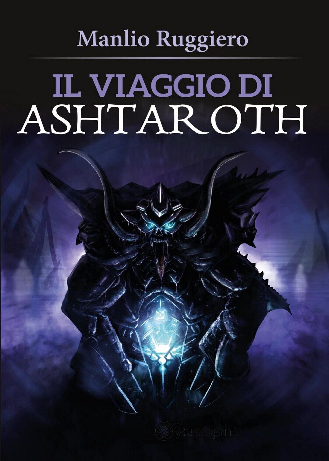 Il Viaggio di Ashtaroth  di Manlio Ruggiero,  2017,  Youcanprint libro usato