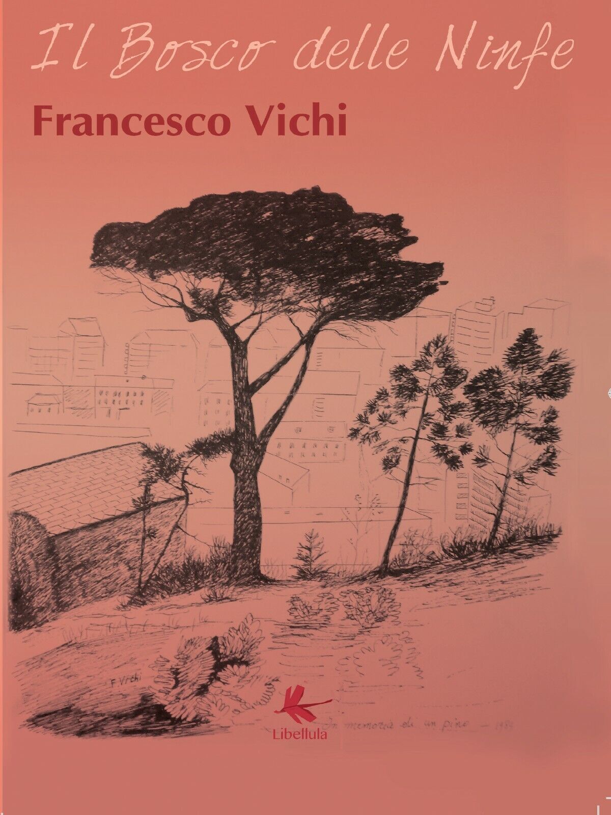 Il bosco delle ninfe di Aa.vv.,  2016,  Libellula Edizioni libro usato