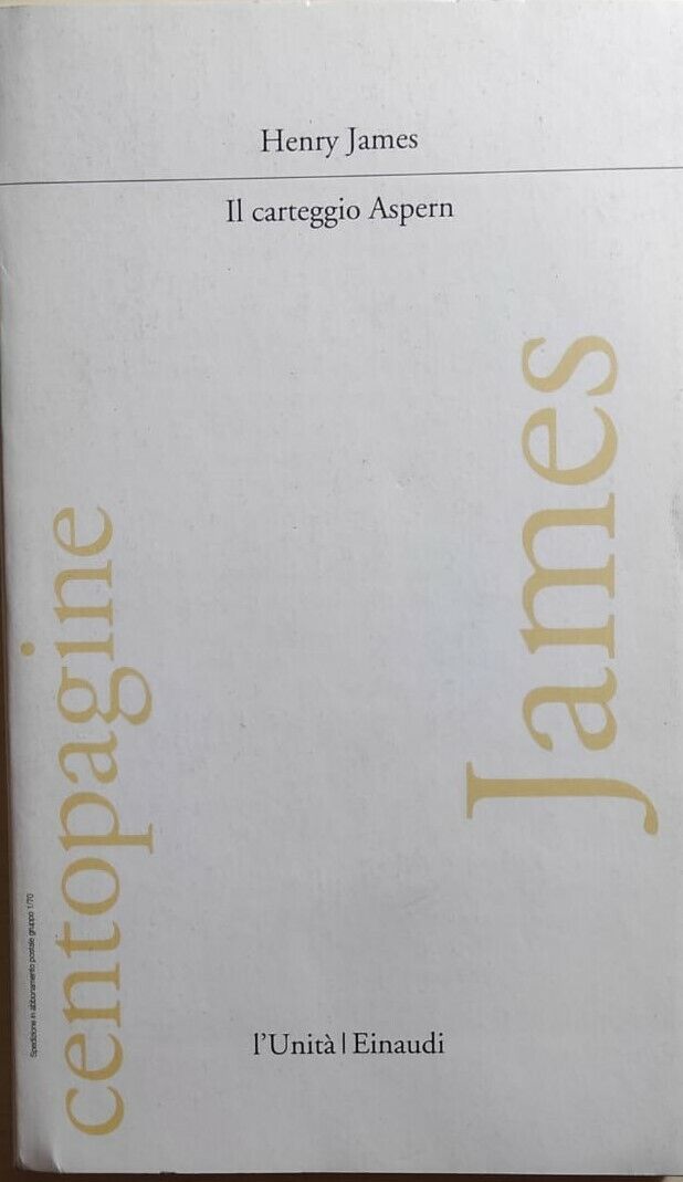 Il carteggio Aspern di Henry James, 1992, L'Unit? Einaudi libro usato