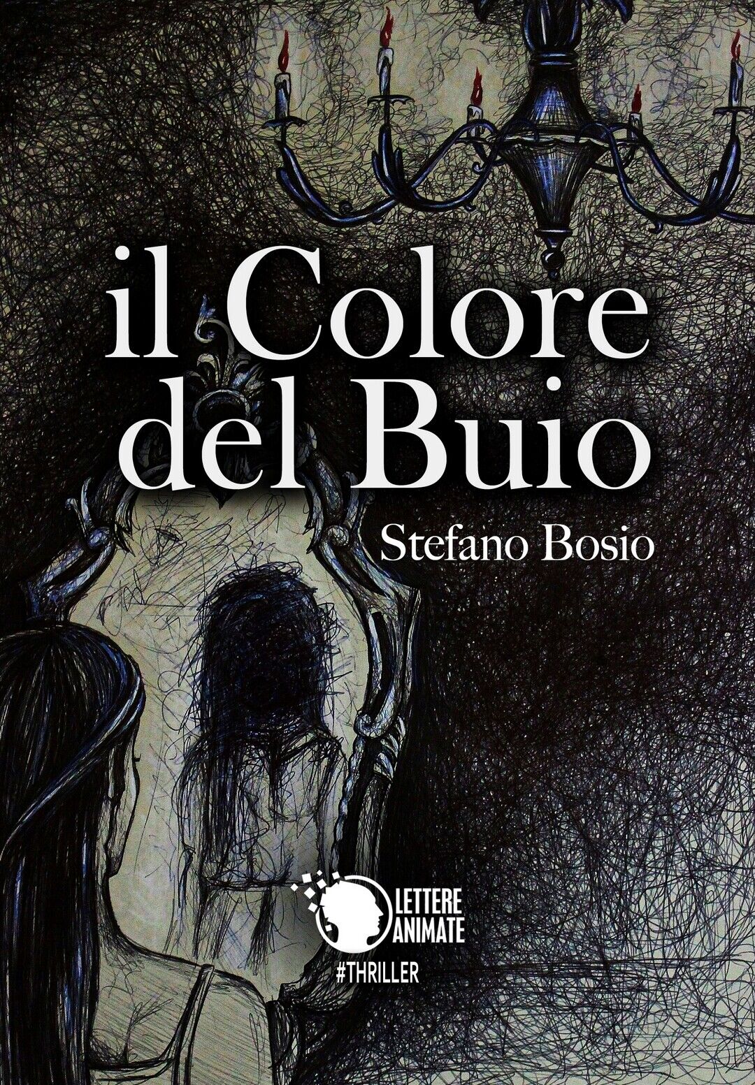 Il colore del buio  di Stefano Bosio,  2017,  Lettere Animate Editore libro usato