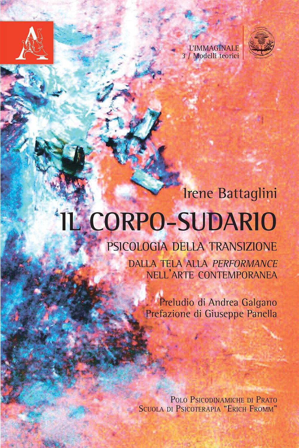 Il corpo-sudario - Irene Battaglini - Aracne, 2015 libro usato