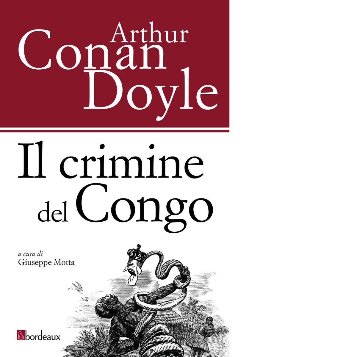 Il crimine del Congo di Arthur Conan Doyle, 2020, Bordeaux libro usato