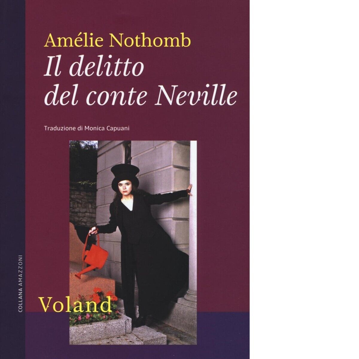 Il delitto del conte Neville di Am?lie Nothomb, 2016, Voland libro usato