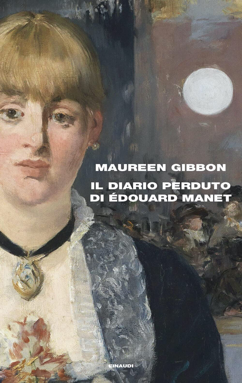 Il diario perduto di ?douard Manet - Maureen Gibbon - 2022 libro usato