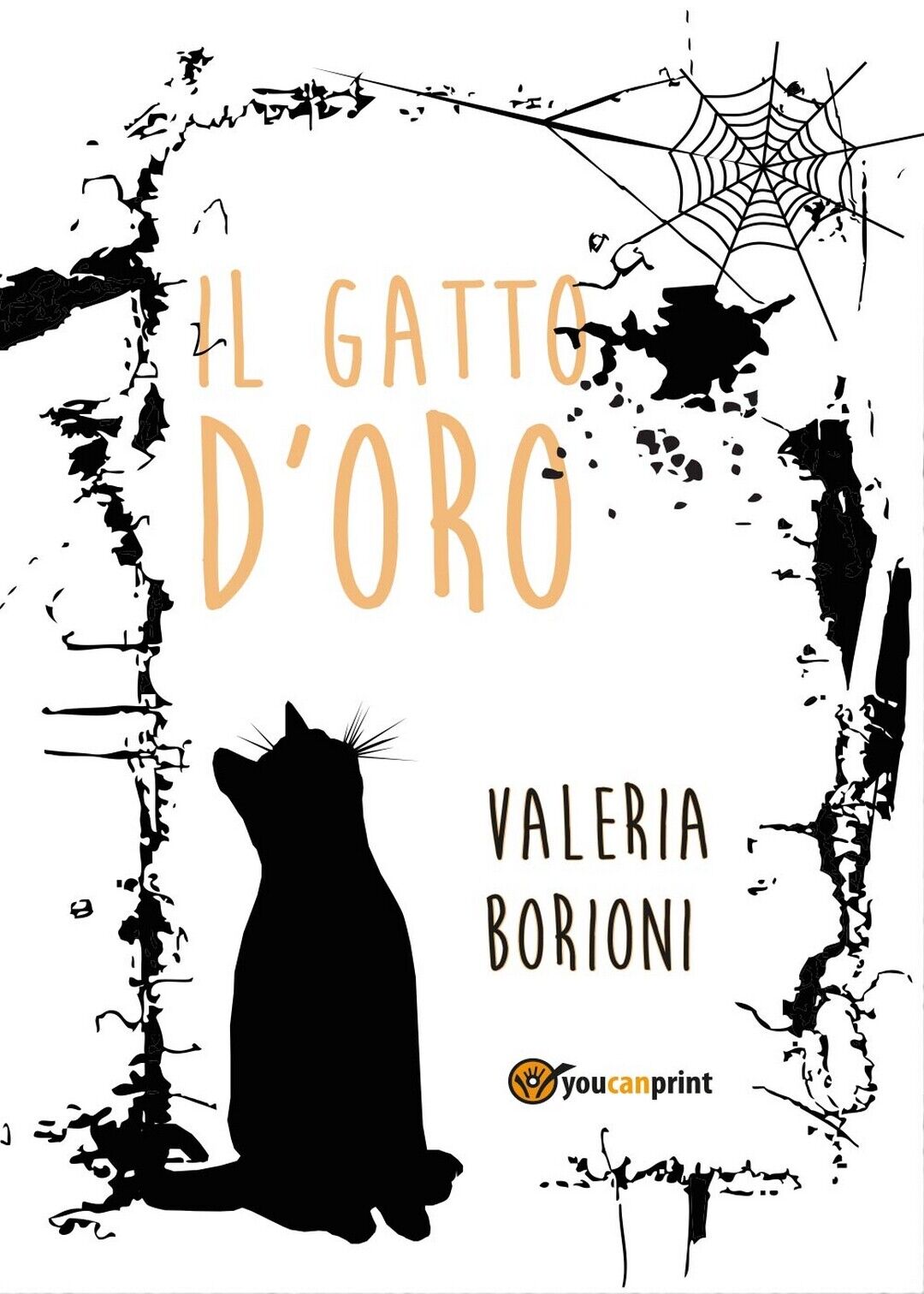 Il gatto d'oro  di Valeria Borioni,  2016,  Youcanprint libro usato