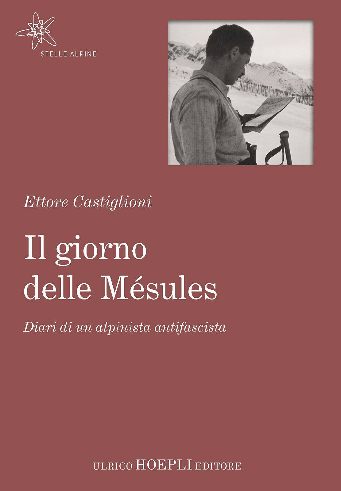 Il giorno delle M?sules - Ettore Castiglioni - Hoepli, 2017 libro usato