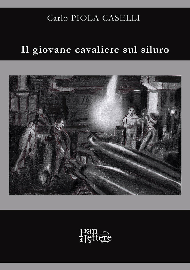 Il giovane cavaliere sul siluro di Carlo Piola Caselli,  2019,  Pandilettere Edi libro usato