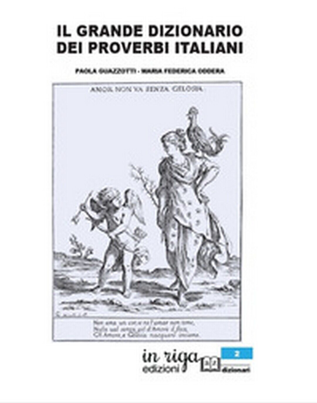 Il grande dizionario dei proverbi italiani (Paola Guazzotti, 2020) libro usato
