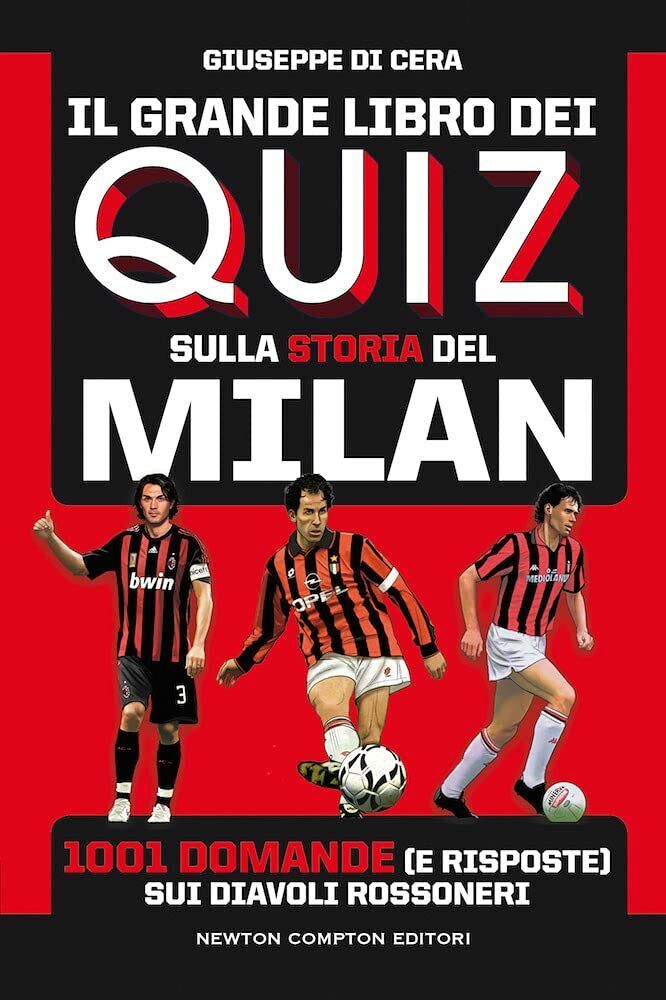 Il grande libro dei quiz sulla storia del Milan - Giuseppe Di Cera - 2021 libro usato