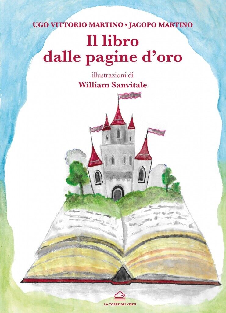 Il libro dalle pagine d'oro di Ugo Vittorio E Jacopo Martino, 2021, La Torre Dei libro usato