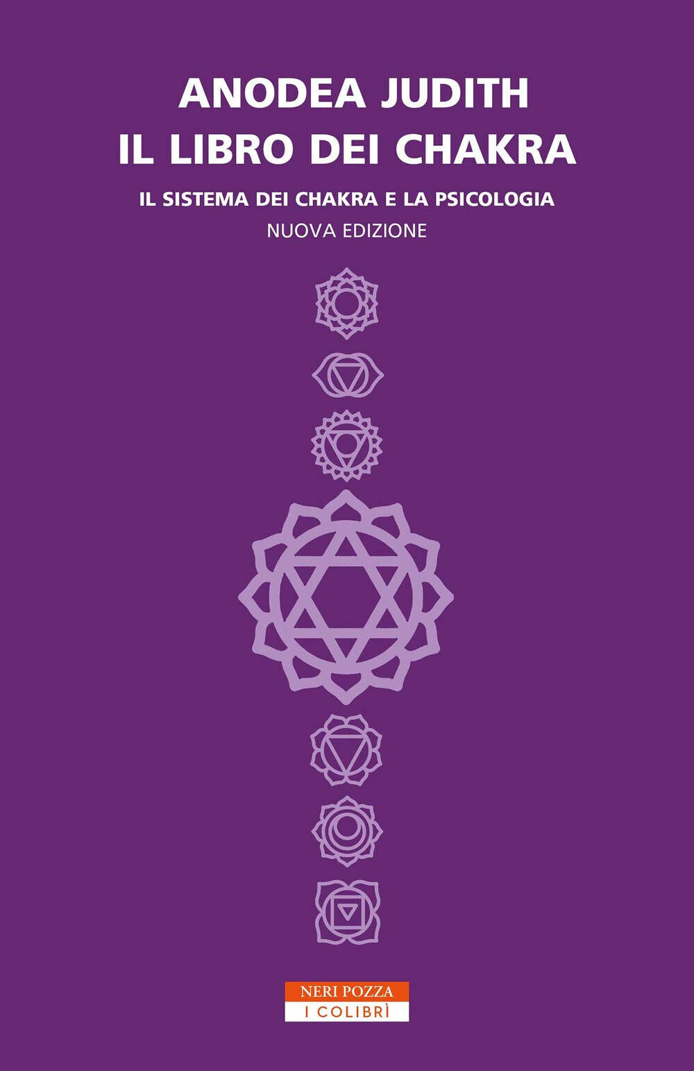 Il libro dei chakra - Anodea Judith - Neri Pozza, 2020 libro usato