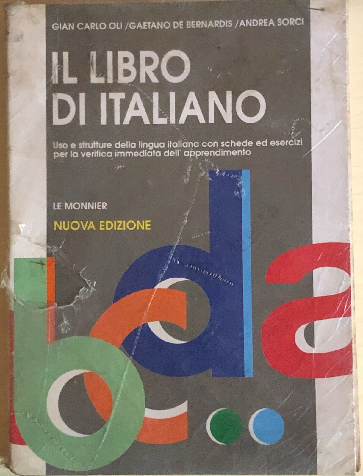 Il libro di italiano di AA.VV., 1993, Le Monnier libro usato