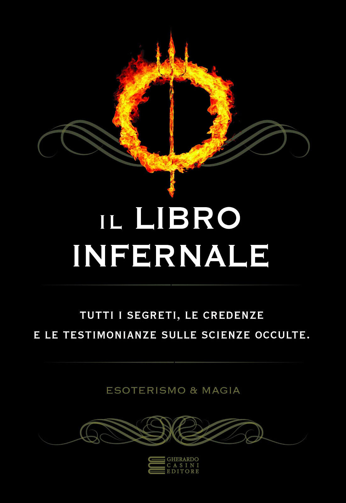 Il libro infernale - AA.VV. - Gherardo Casini, 2017 libro usato