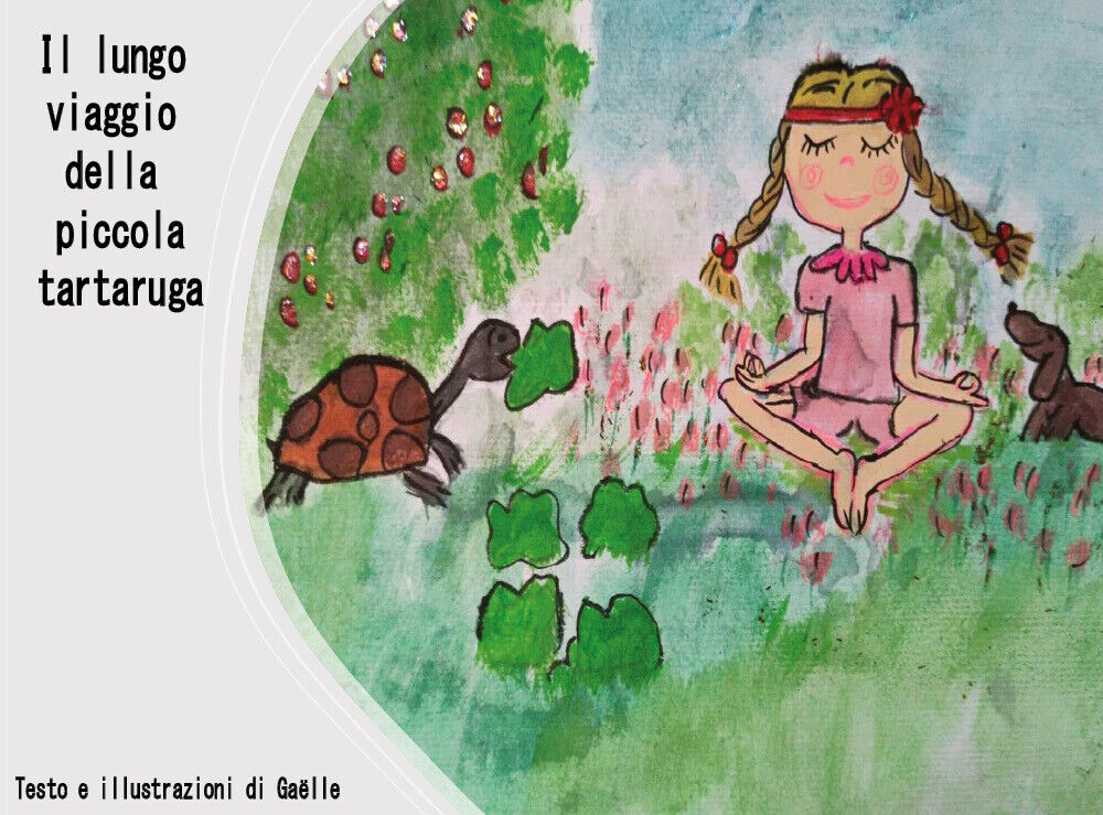 Il lungo viaggio della piccola tartaruga. Ediz. illustrata di Ga?lle,  2021,  Yo libro usato