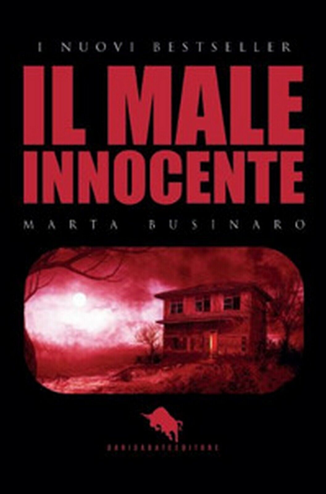 Il male innocente  di Marta Businaro,  2019,  How2 libro usato