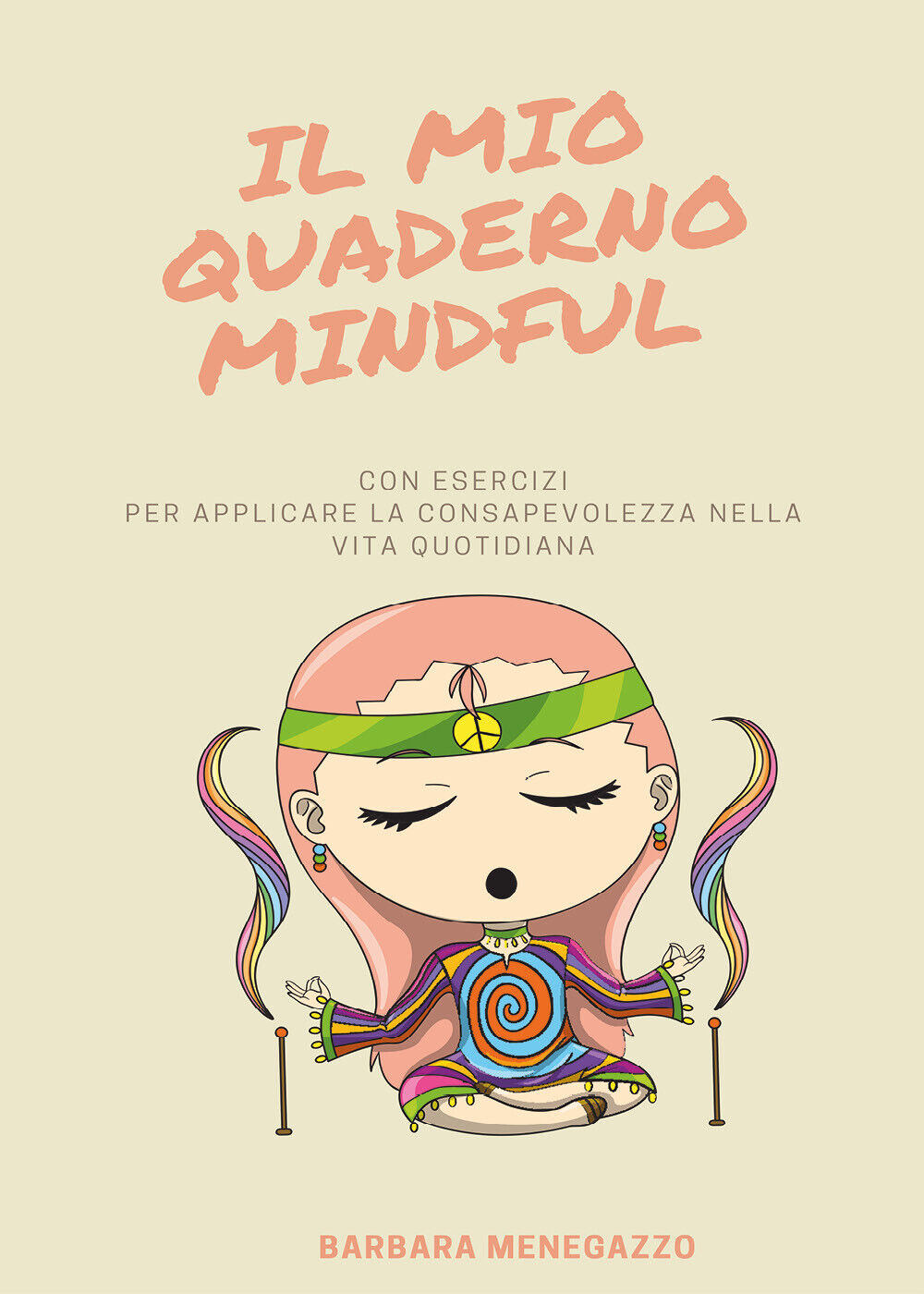 Il mio quaderno Mindful. Esercizi e suggerimenti per applicare la mindfulness ne libro usato