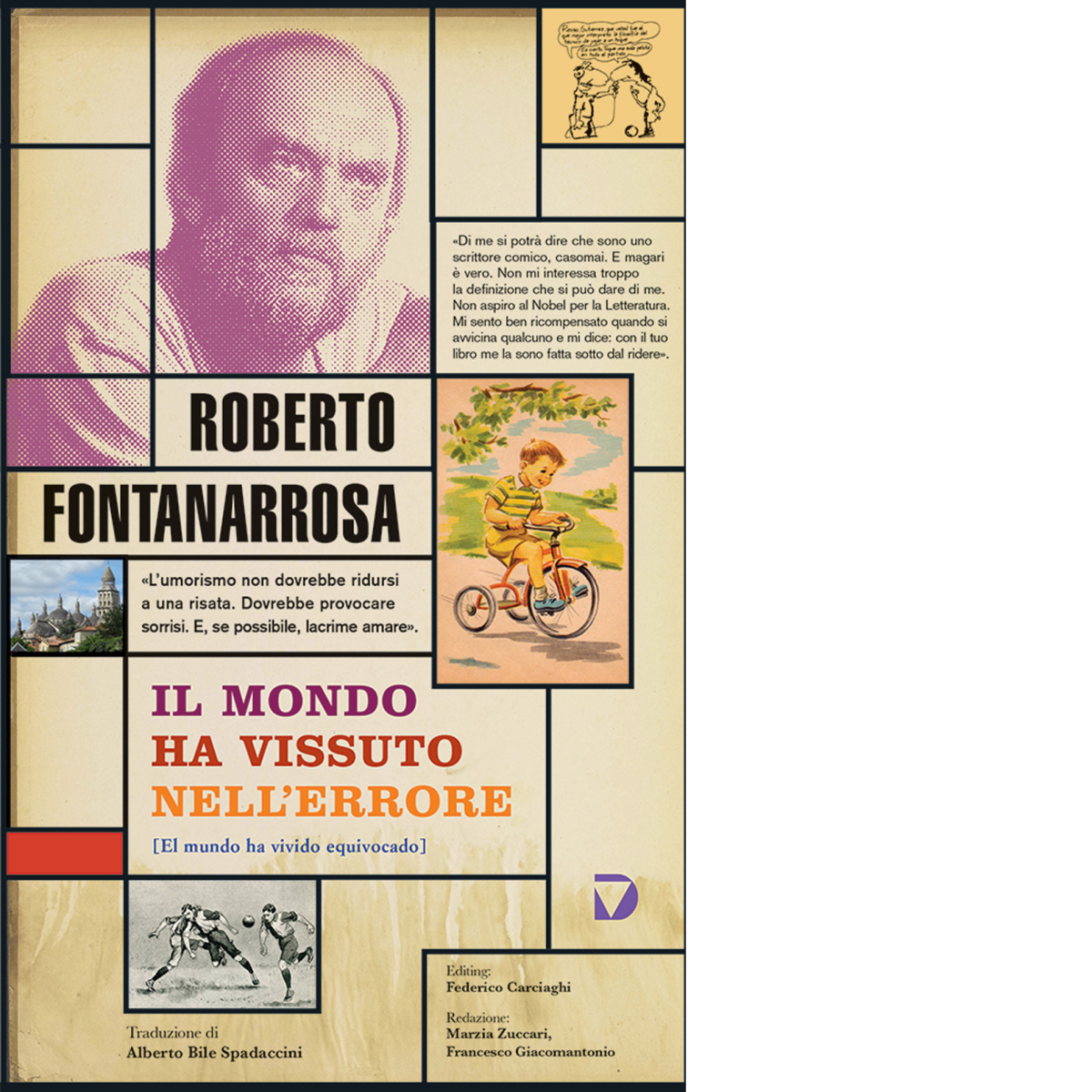 Il mondo ha vissuto nell'errore - Roberto Fontanarrosa - Del vecchio, 2022 libro usato