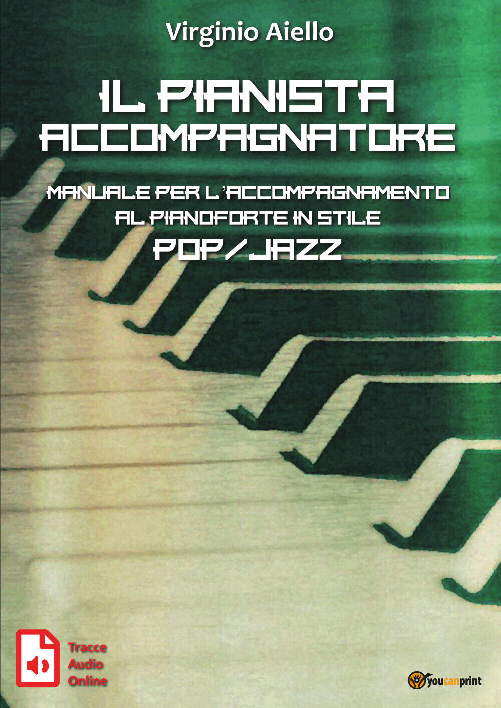Il pianista accompagnatore. Manuale per L'accompagnamento al pianoforte in stile libro usato