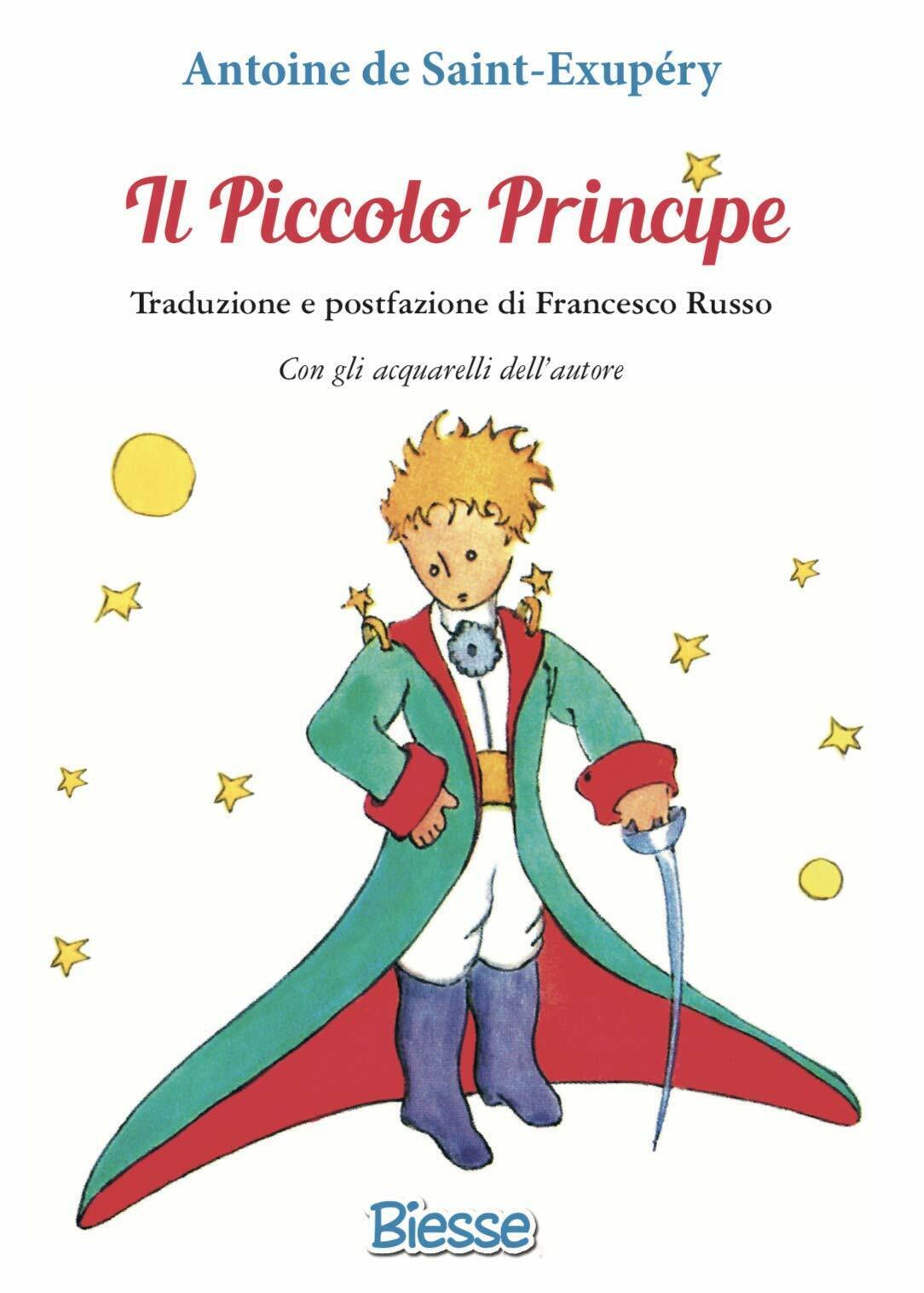 Il piccolo principe - Antoine De Saint-exup?ry,  2016,  Biesse libro usato