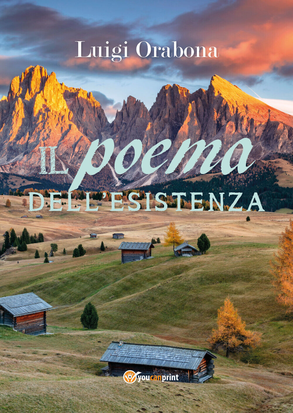 Il poema delL'esistenza di Luigi Orabona,  2019,  Youcanprint libro usato