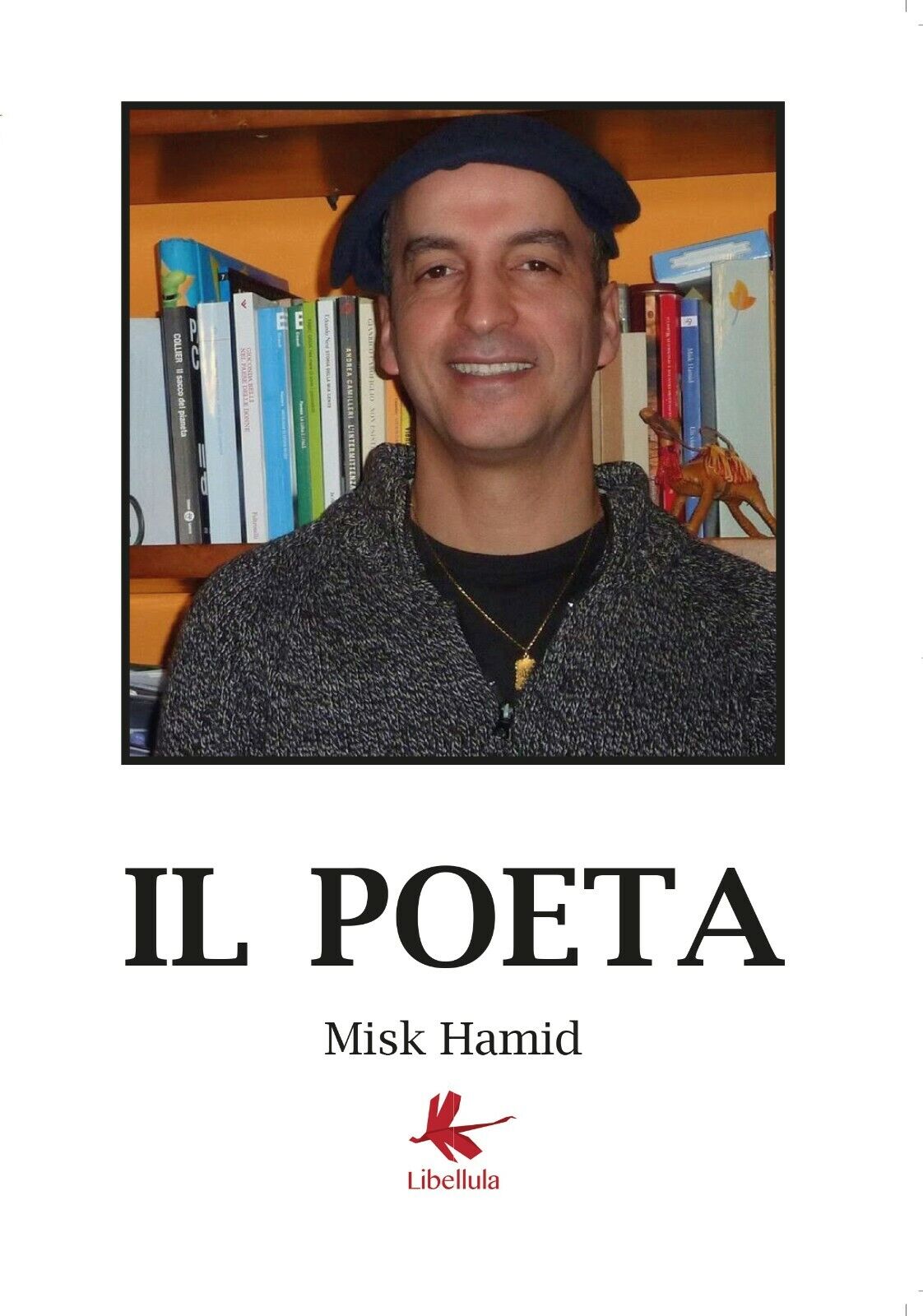 Il poeta di Misk Hamid,  2017,  Libellula Edizioni libro usato