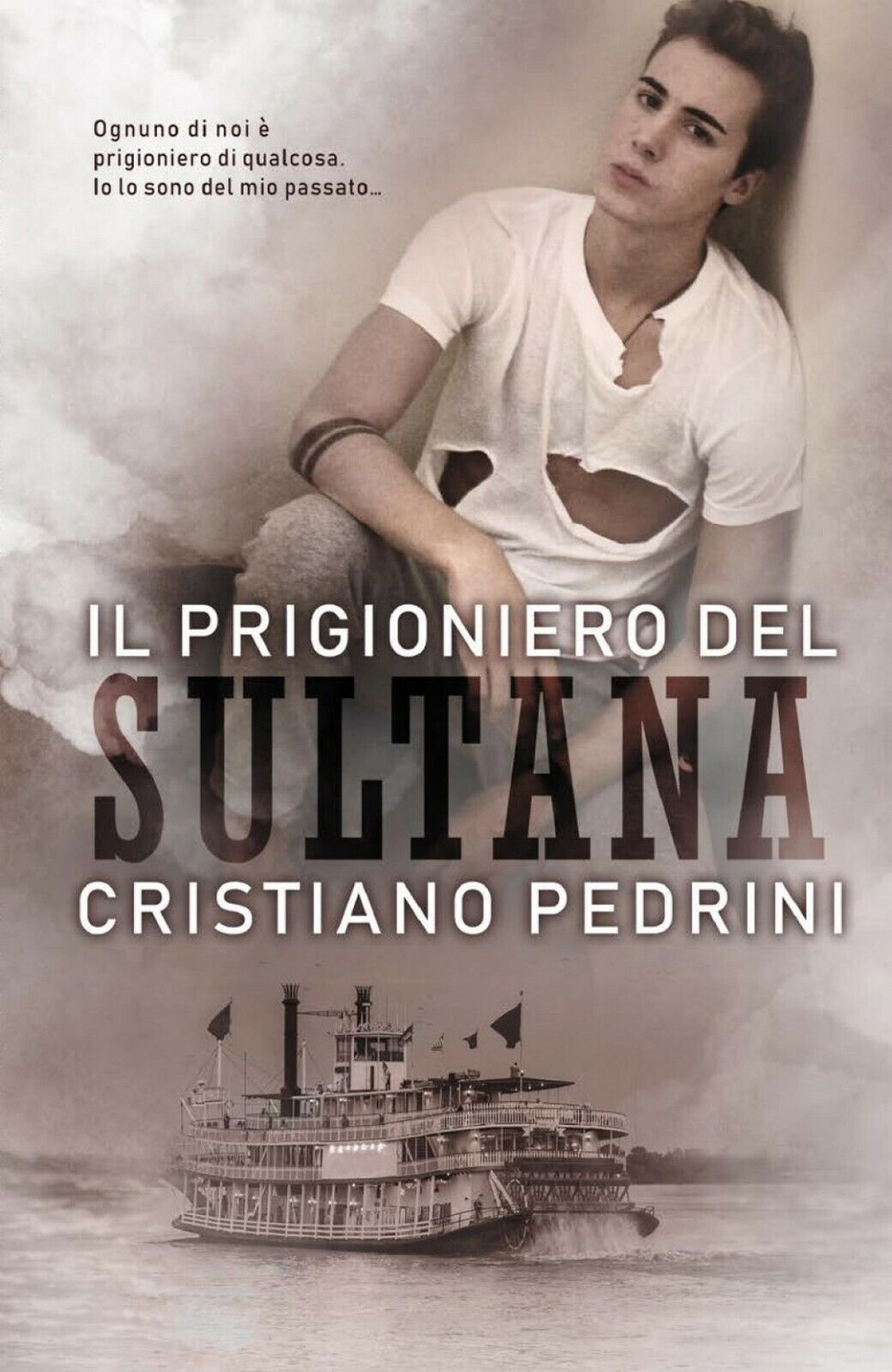 Il prigioniero del Sultana  di Cristiano Pedrini,  2020,  Youcanprint libro usato