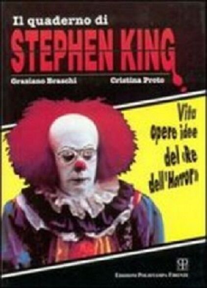 Il quaderno di Stephen King. Vita opere idee del re dell'horror. Polistampa libro usato