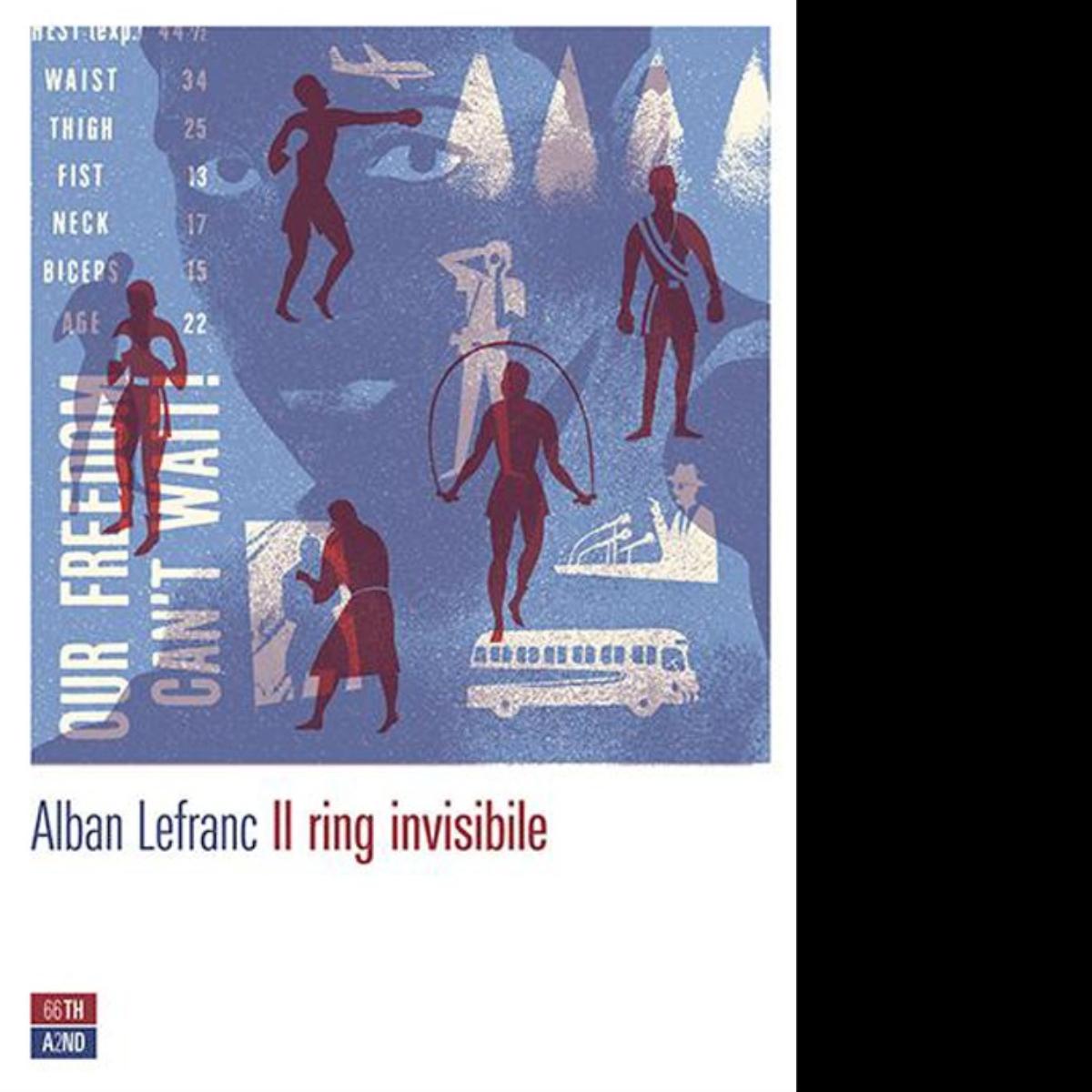 Il ring invisibile di Alban Lefranc,  2013,  66th And 2nd libro usato