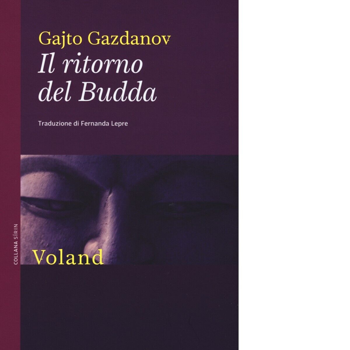  Il ritorno del Budda di Gajto Gazdanov, 2015-04, Voland libro usato