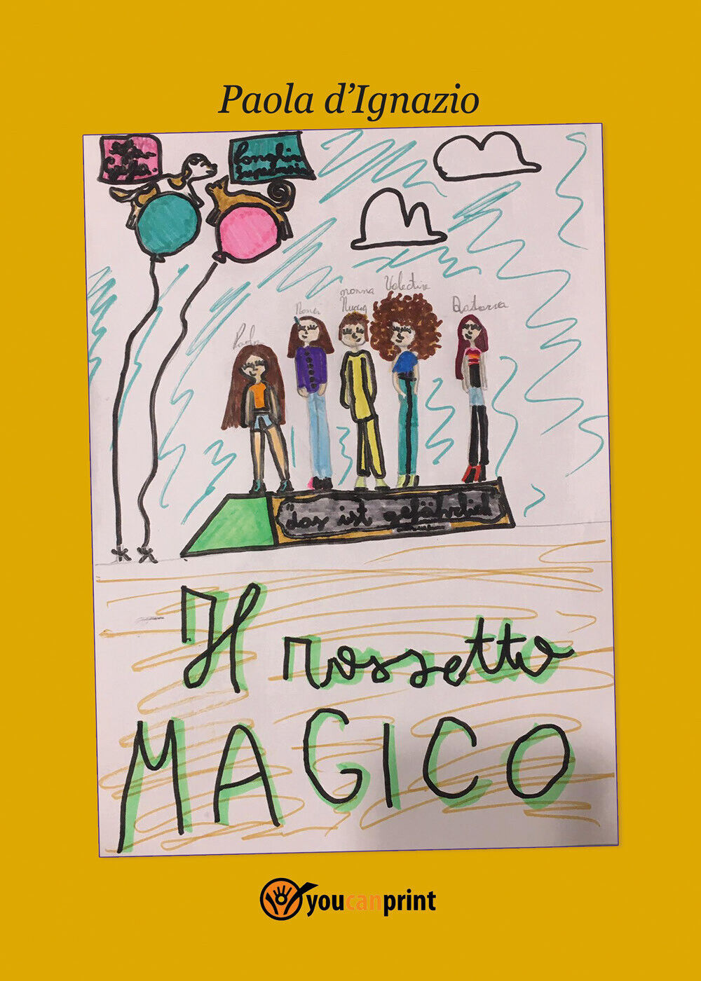 Il rossetto magico di Paola d'Ignazi,  2021,  Youcanprint libro usato
