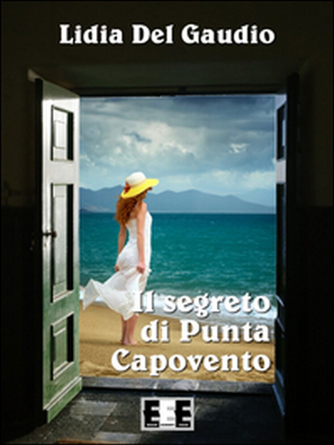 Il segreto di Punta Capovento  di Del Gaudio Lidia,  2016,  Eee-edizioni Esord. libro usato