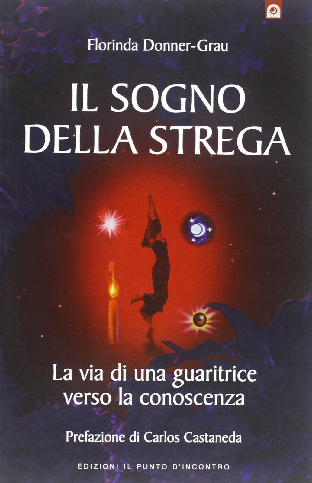 Il sogno della strega - Florinda Donner Grau - Il Punto d'Incontro, 1998 libro usato