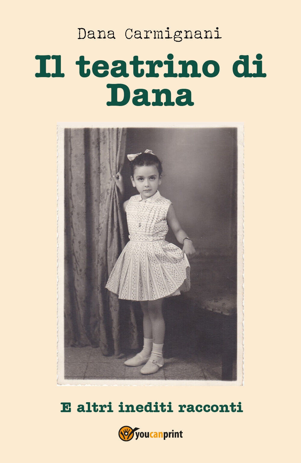 Il teatrino di Dana di Dana Carmignani,  2021,  Youcanprint libro usato