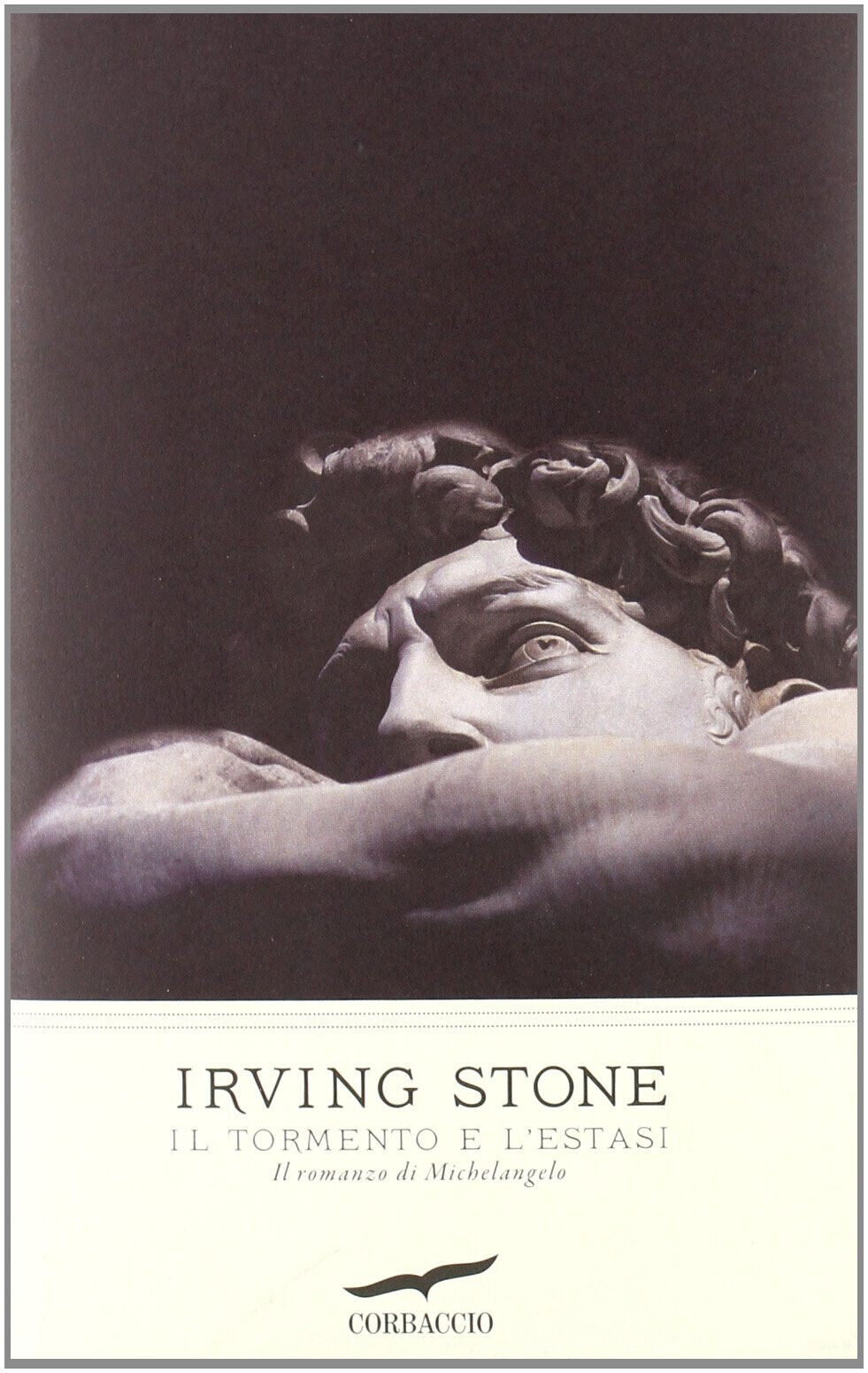 Il tormento e l'estasi - Irving Stone - Corbaccio, 2011 libro usato
