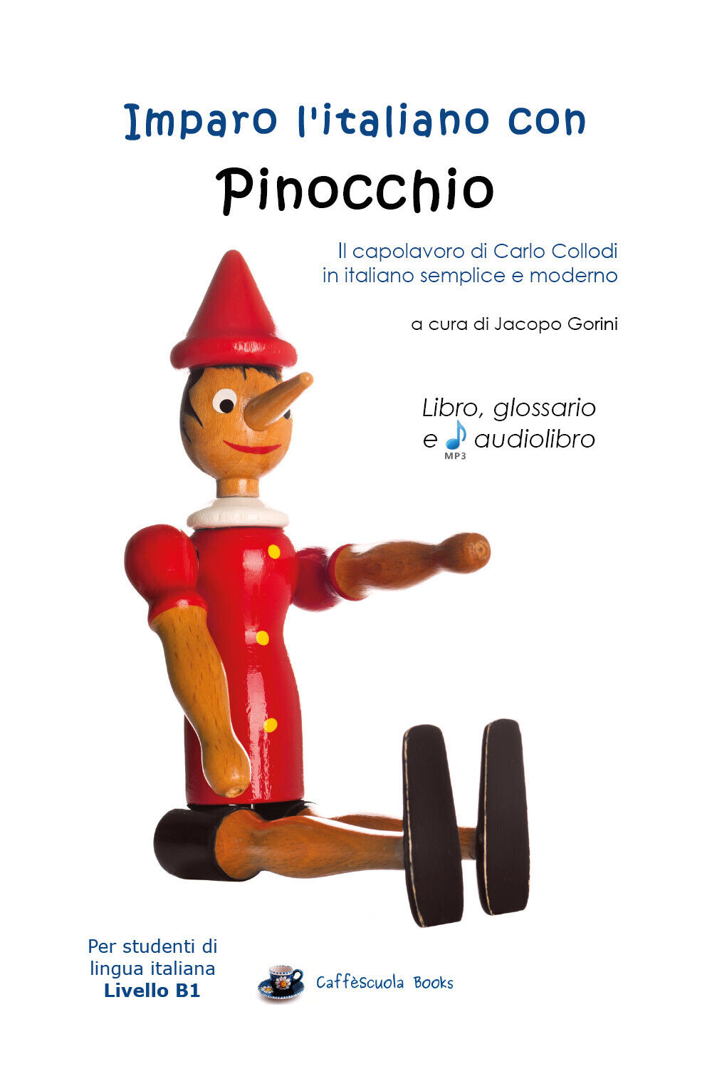 Imparo L'italiano con Pinocchio - Libro, glossario e audiolibro libro usato