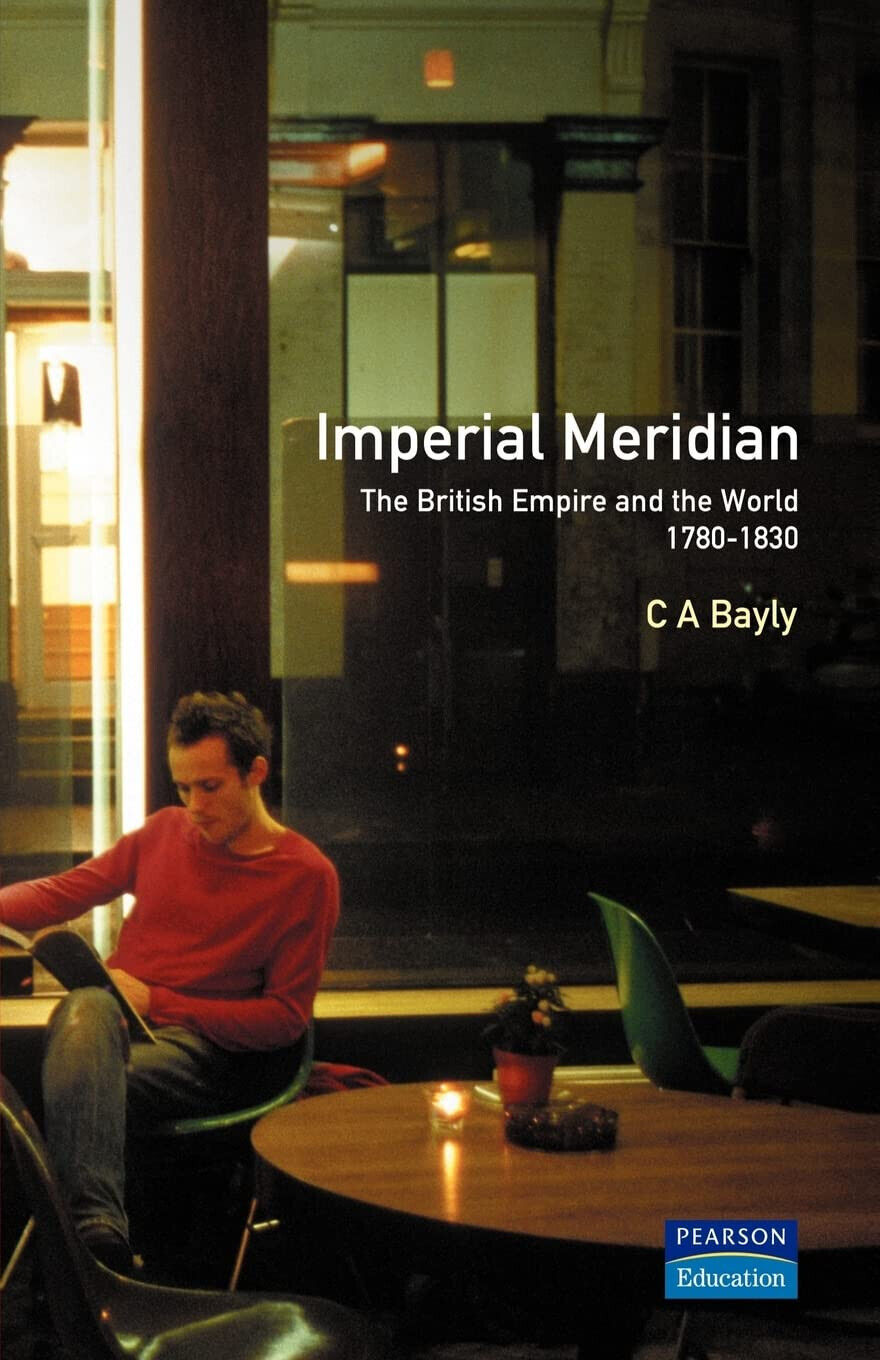 Imperial Meridian - C. A. Bayly - Palgrave, 1989 libro usato