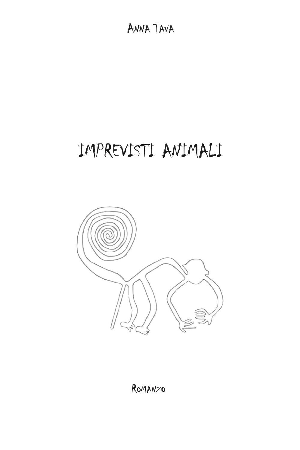 Imprevisti animali di Anna Tava,  2021,  Youcanprint libro usato