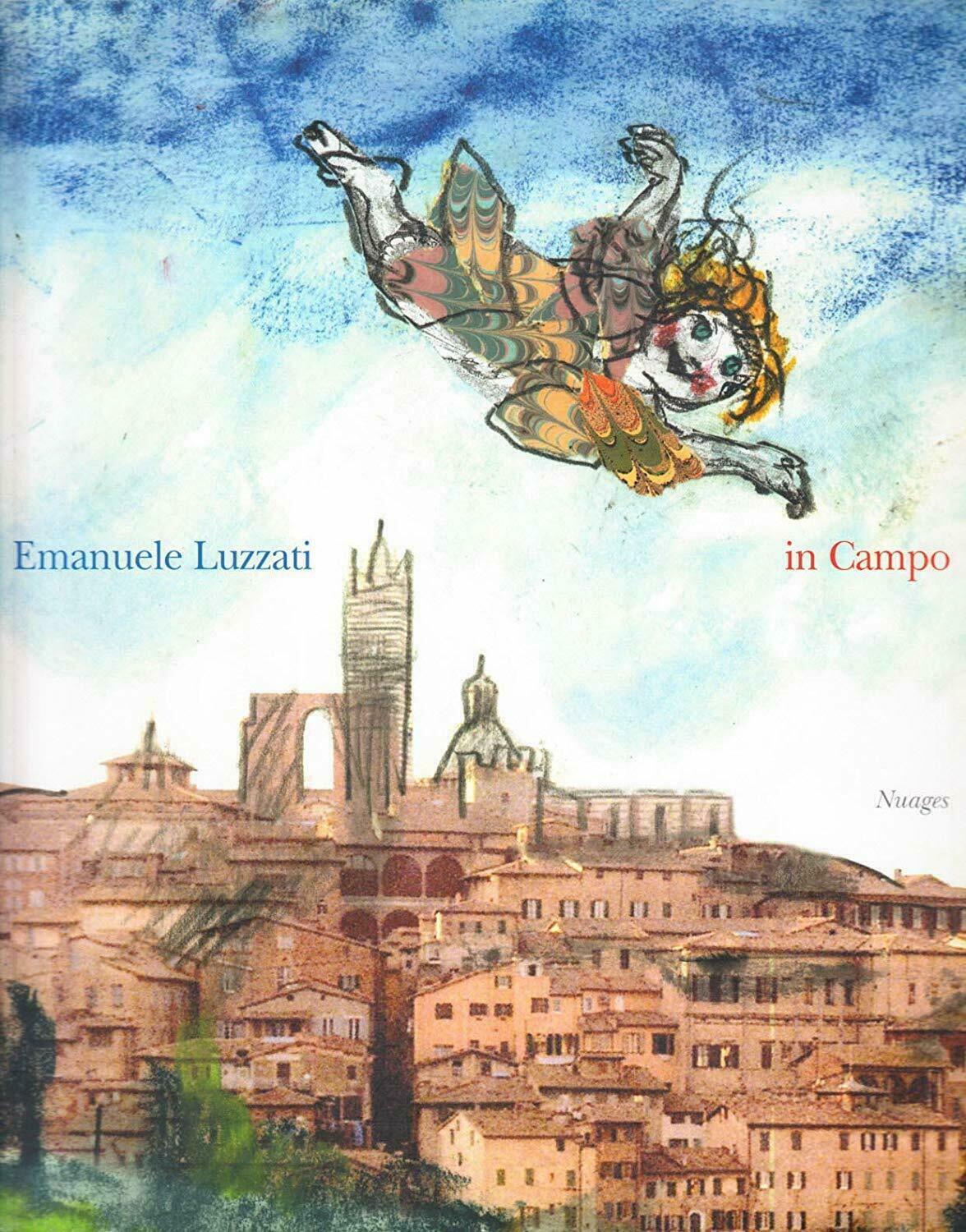 In campo di Emanuele Luzzati,  2004,  Nuages libro usato