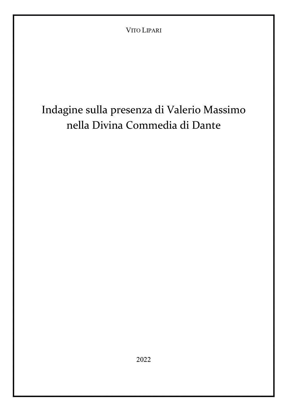 Indagine sulla presenza di Valerio Massimo nella Divina Commedia di Dante di Vit libro usato