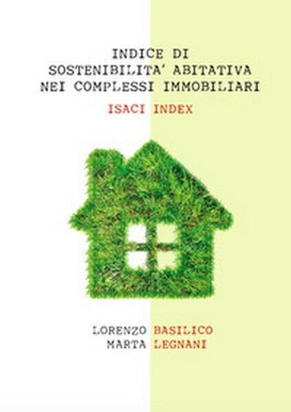 Indice di sostenibilit? abitativa nei complessi immobiliari. ISACI index  - ER libro usato
